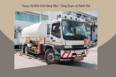 Isuzu Xe Bồn Chở Xăng Dầu
