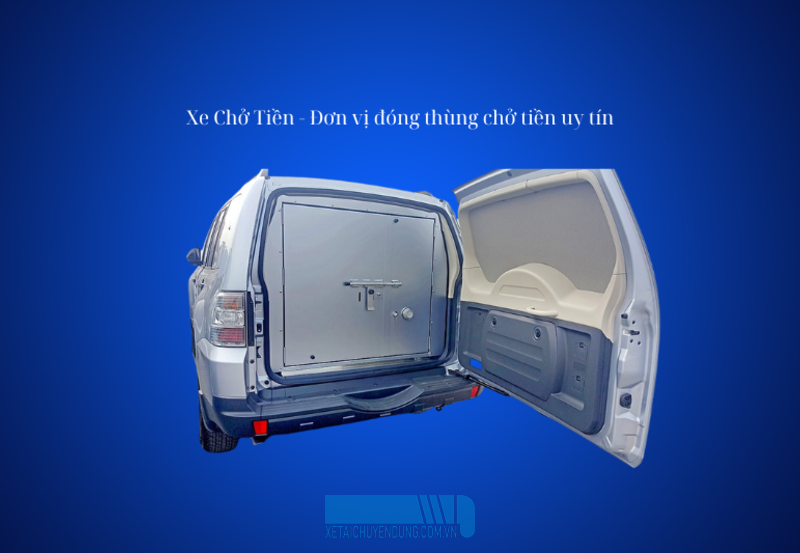 Xe Chở Tiền - Đơn vị đóng thùng chở tiền uy tín